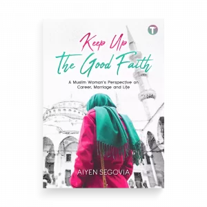 Keep Up the Good Faith by Aiyen Segovia